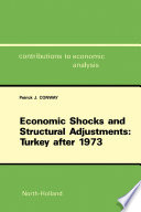 Economic Shocks and Structural Adjustments: Turkey after 1973