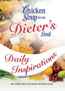 Chicken Soup for the Dieter's Soul Daily Inspirations Pdf/ePub eBook