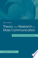 Theory and Research in Mass Communication Book