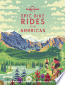 Epic Bike Rides of the Americas Book