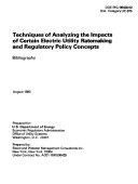Techniques of Analyzing the Impacts of Certain Electric Utility Ratemaking and Regulatory Policy Concepts