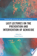 Last Lectures on the Prevention and Intervention of Genocide Book