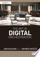 The Art Of Digital Orchestration