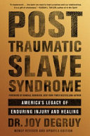 Post Traumatic Slave Syndrome Book