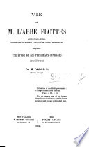 Vie de M  l abb   Flottes     comprenant une   tude de ses principaux ouvrages avec portrait  Par M  l abb   C  D   i e  C  P  Durand   Book PDF