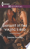 Defiant in the Viking s Bed Book PDF
