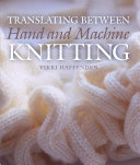 Translating Between Hand and Machine Knitting [Pdf/ePub] eBook