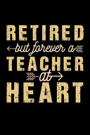 Retired But Forever A Teacher At Heart