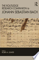 The Routledge Research Companion To Johann Sebastian Bach