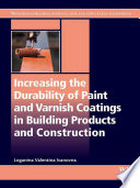 Increasing the Durability of Paint and Varnish Coatings in Building Products and Construction Book