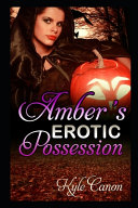 Amber's Erotic Possession