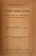 A First Greek Course Containing Delectus, Exercise-book and Vocabularies Adapted to Greek Grammar by George Curtius