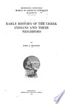 Early History Of The Creek Indians And Their Neighbors