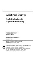 Algebraic curves: an introduction to algebraic geometry