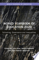 WORLD YEARBOOK OF EDUCATION 2020 schooling, governance and inequalities.
