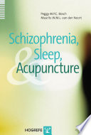 Schizophrenia  Sleep  and Acupuncture