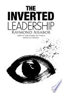The Inverted Leadership