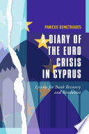 A Diary of the Euro Crisis in Cyprus PDF Book