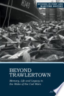 Beyond Trawlertown
