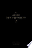 The Greek New Testament, Produced at Tyndale House, Cambridge