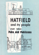 Hatfield and Its People: Part 3: Pubs and Publicans