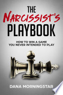 The Narcissist s Playbook Book