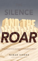 The Silence and the Roar Book