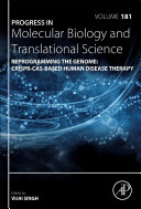 Reprogramming the Genome  CRISPR Cas based Human Disease Therapy Book