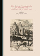 John Greaves, Pyramidographia and Other Writings, with Birch's Life of John Greaves