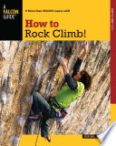 How to Rock Climb! PDF Book By John Long