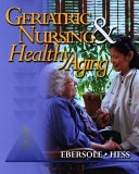 Geriatric Nursing and Healthy Aging