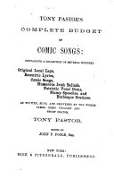 Tony Pastor s Complete Budget of Comic Songs