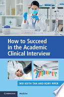 How To Succeed In The Academic Clinical Interview