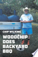 Woodchip Does Backyard BBQ