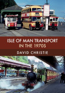 Isle of Man Transport in the 1970s