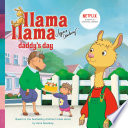 Llama Llama Daddy s Day Book