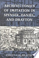 Architectonics of Imitation in Spenser  Daniel  and Drayton