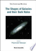 The Shapes of Galaxies and Their Dark Halos