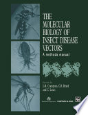 The Molecular Biology of Insect Disease Vectors Book