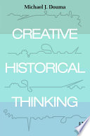 Creative Historical Thinking Book
