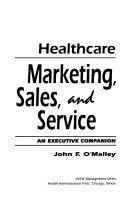 Healthcare Marketing  Sales  and Service Book