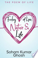 Feeling of Love  Nature   Life