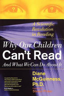 Why Our Children Can t Read and What We Can Do About It Book