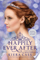 Happily Ever After  Companion to the Selection Series Book PDF