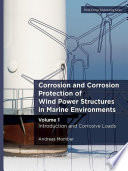 Corrosion and Corrosion Protection of Wind Power Structures in Marine Environments