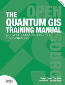 The Quantum GIS Training Manual