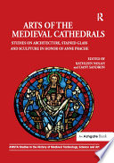 Arts of the Medieval Cathedrals Book