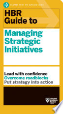 HBR Guide to Managing Strategic Initiatives Book PDF