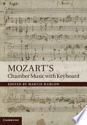 Mozart s Chamber Music with Keyboard