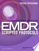 Eye Movement Desensitization and Reprocessing  EMDR  Scripted Protocols